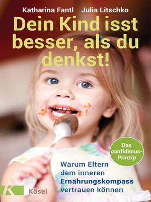 cover image of Dein Kind isst besser, als du denkst!